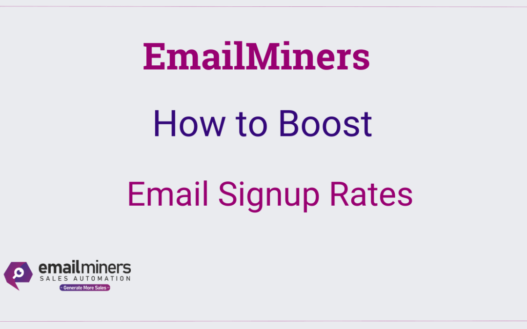 How to Boost Email Signup Rates