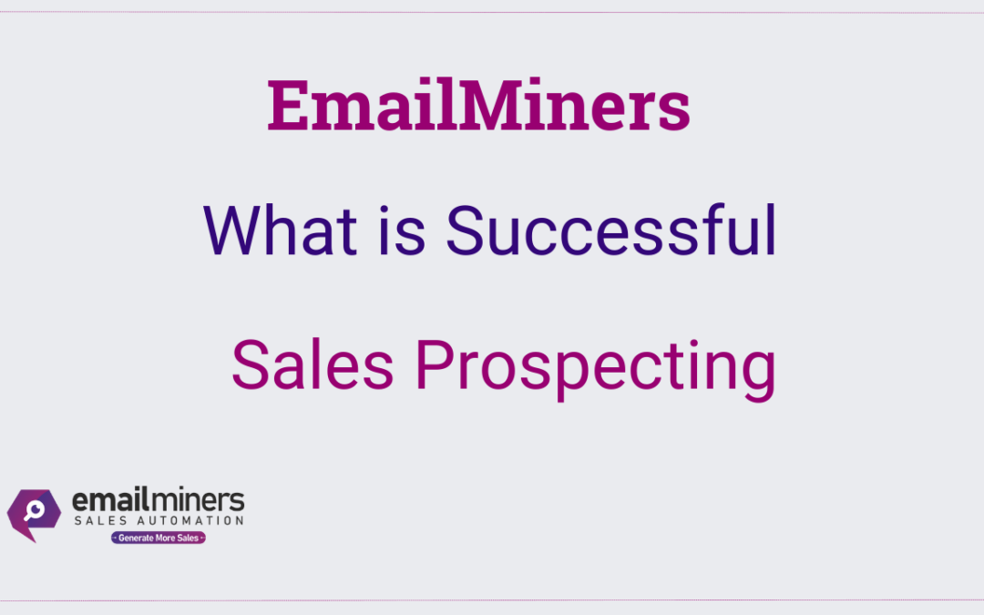 What is Successful Sales prospecting